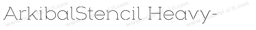ArkibalStencil Heavy字体转换